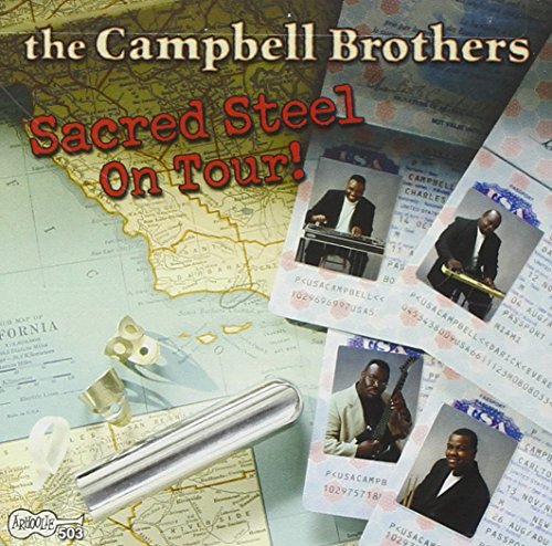 THE CAMPBELL BROTHERS - SACRED STEEL ON TOUR! (CD)