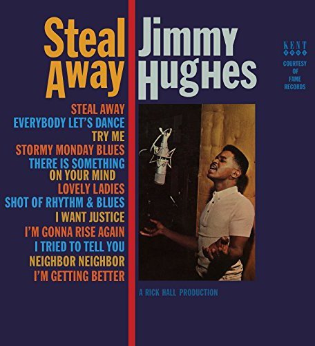 HUGHES,JIMMY - STEAL AWAY (VINYL)