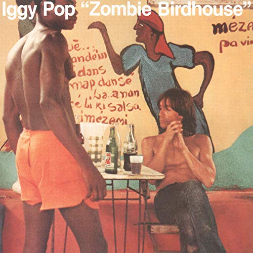 POP,IGGY - ZOMBIE BIRDHOUSE (VINYL)