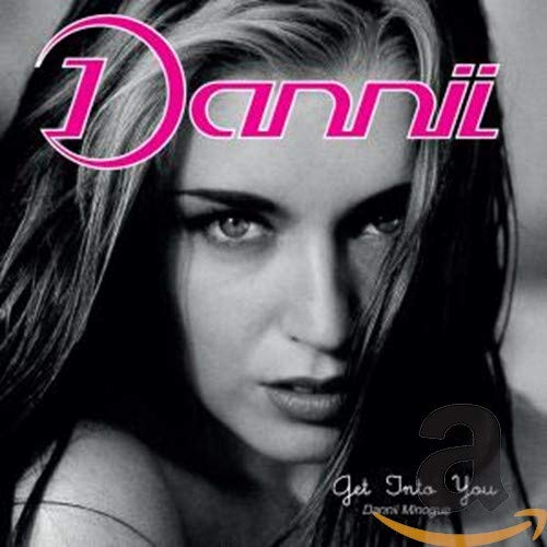 MINOGUE,DANNII - GET INTO YOU (CD)