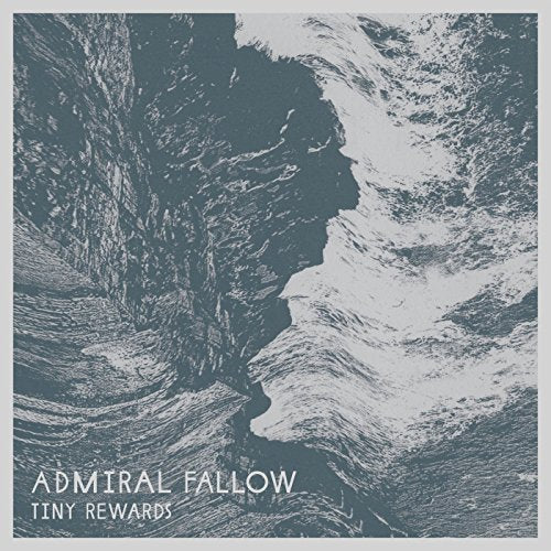 ADMIRAL FALLOW - TINY REWARDS (CD)