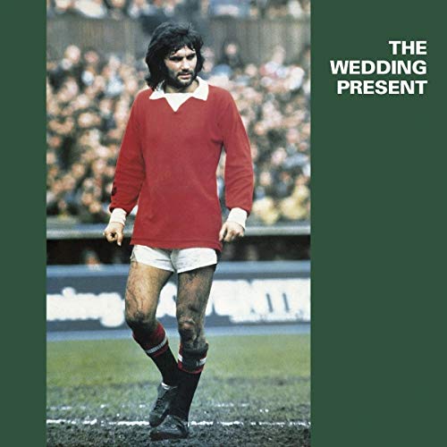 THE WEDDING PRESENT - GEORGE BEST (VINYL)