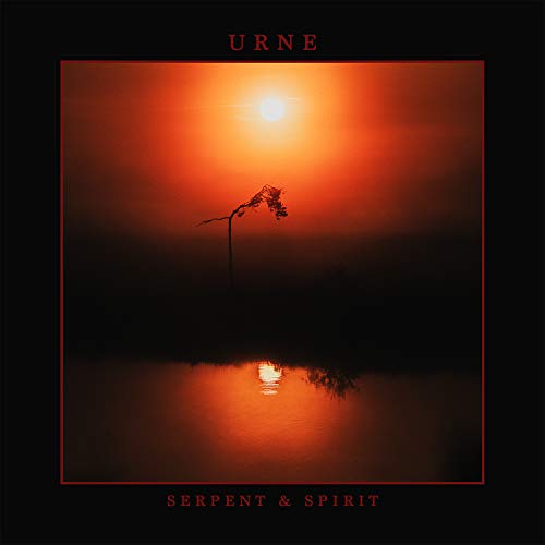 URNE - SERPENT & SPIRIT (CD)