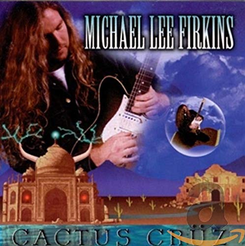 MICHAEL LEE FIRKINS - CACTUS CRUZ (CD)