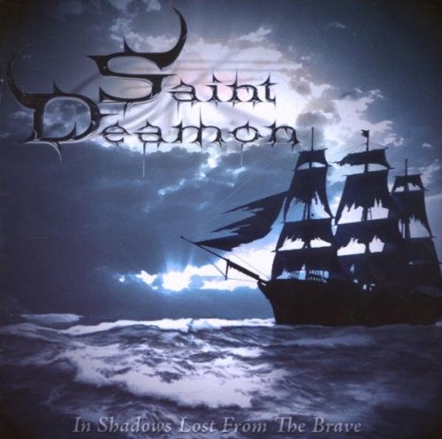 SAINT DEAMON - IN SHADOWS LOST FROM THE BRAVE (CD)