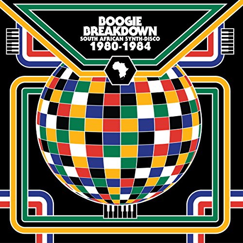 VARIOUS ARTISTS - BOOGIE BREAKDOWN: SOUTH AFRICAN SYNTH-DISCO 1980-1984 (CD)