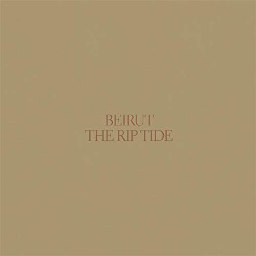 BEIRUT - THE RIP TIDE (VINYL)