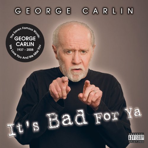 CARLIN,GEORGE - IT'S BAD FOR YA (CD)
