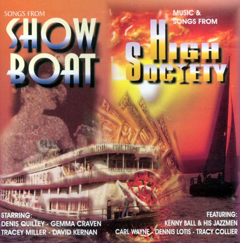 SHOW BOAT - SHOW BOAT/HIGH SOCIETY (CD)