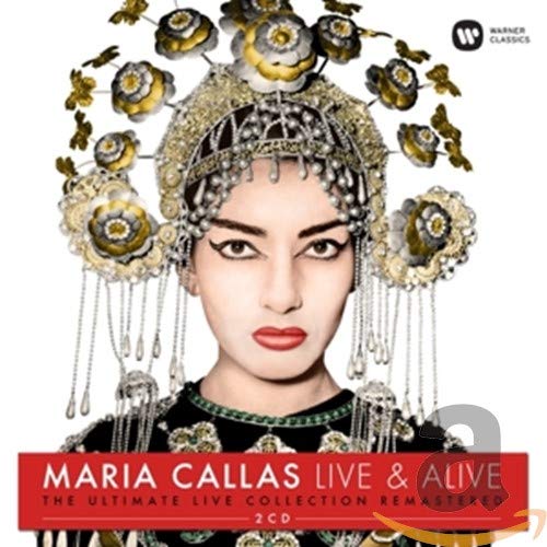 CALLAS, MARIA - LIVE & ALIVE - ULTIMATE LIVE COLLECTION (2CD REMASTERED) (CD)