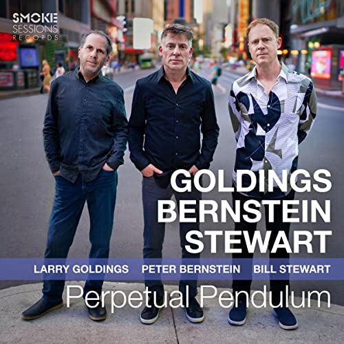 LARRY GOLDINGS, PETER BERNSTEIN, BILL STEWART - PERPETUAL PENDULUM (CD)