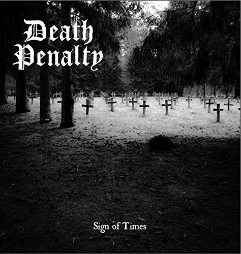 DEATH PENALTY - SIGN OF TIMES (VINYL)