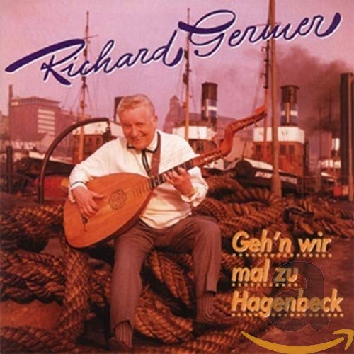 GERMER,RICHARD - GEHN' WIR HEUT' NACH HAGE (CD)