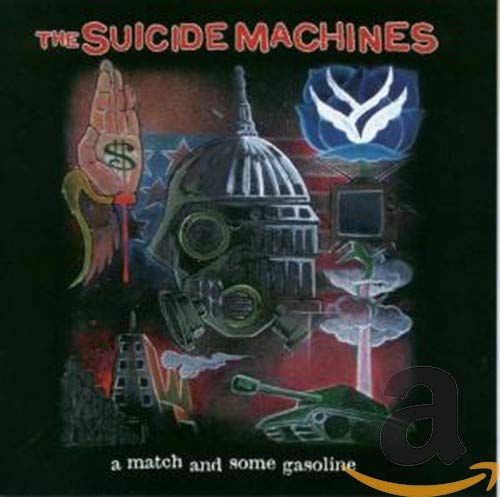 SUICIDE MACHINES - MATCH AND SOME GASOLINE (CD)