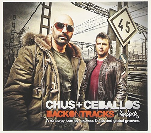 CHUS AND CEBALLOS - BACK ON TRACKS (CD)