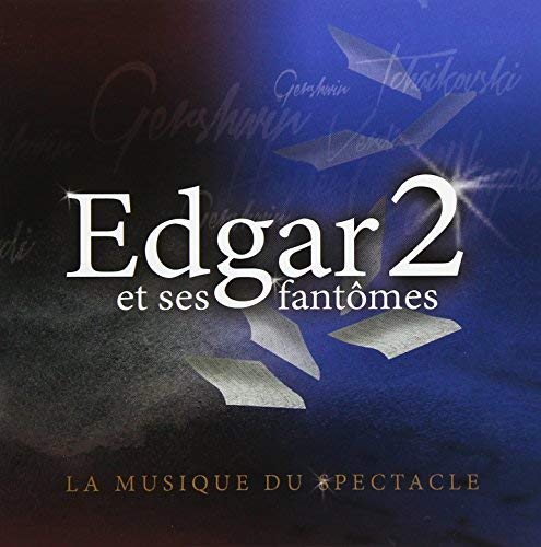 FRUITIER, EDGAR - EDGAR 2 ET SES FANTMES (CD)