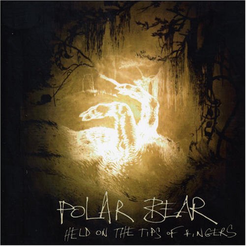 POLAR BEAR - HELD ON THE TIPS OF FINGERS (CD)