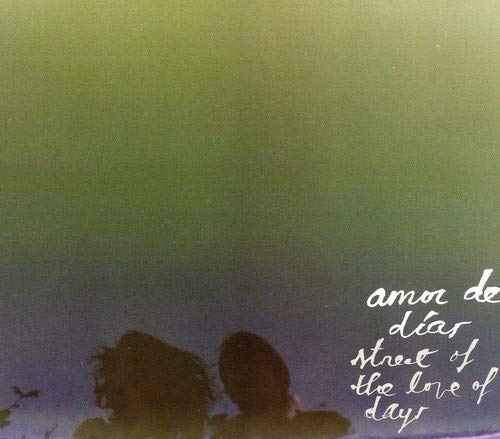 AMOR DE DIAS - STREET OF THE LOVE OF DAYS (CD)