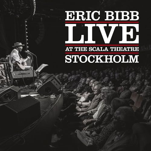 ERIC BIBB - LIVE AT THE SCALA THEATRE STOCKHOLM (CD)