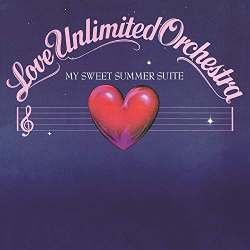 LOVE UNLIMITED ORCHESTRA - MY SWEET SUMMER SUITE [LP]