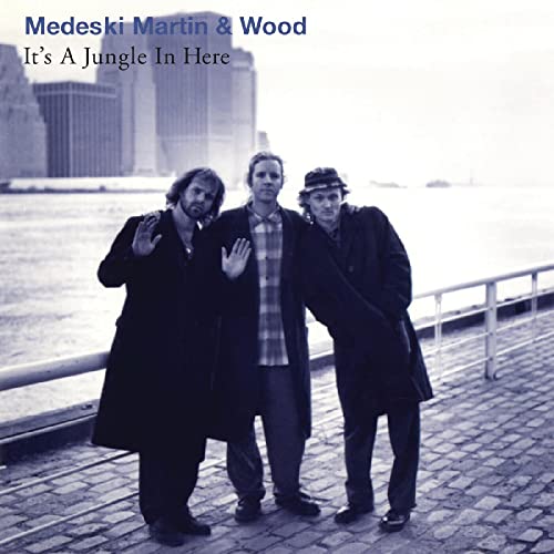 MEDESKI, MARTIN & WOOD - IT'S A JUNGLE IN HERE [TRANSPARENT BLUE VINYL] LIMITED EDITION [RSD 2023]