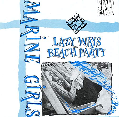 MARINE GIRLS - LAZY WAYS BEACH PARTY (CD)