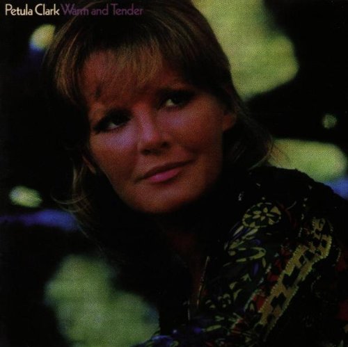 CLARK, PETULA - WARM & TENDER (CD)