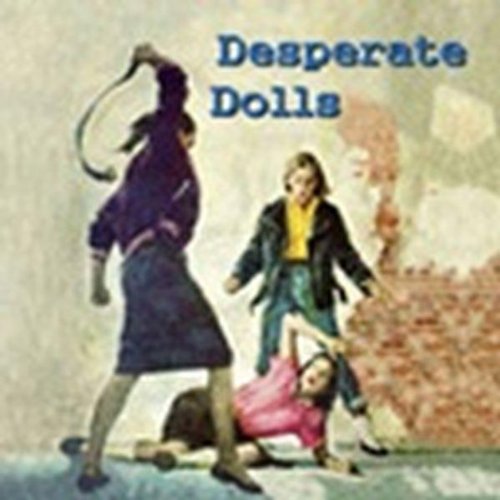 VARIOUS ARTISTS - DESPERATE DOLLS (CD)