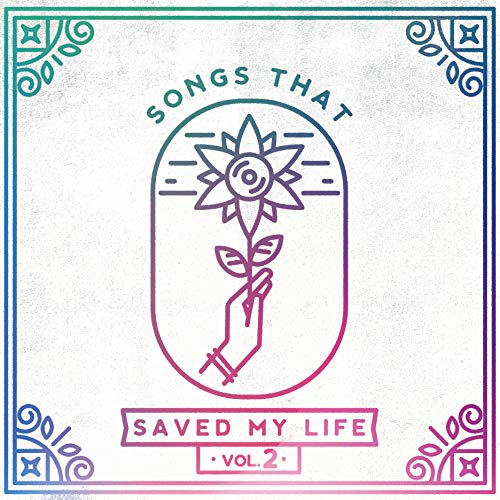 VARIOUS ARTISTS - SONGS THAT SAVED MY LIFE VOL. 2 / VARIOUS (VINYL)