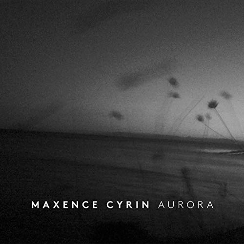 MAXENCE CYRIN-AURORA (CD)