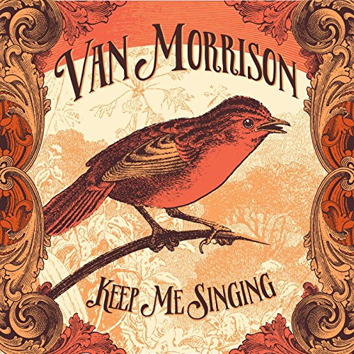 MORRISON, VAN - KEEP ME SINGING (CD)