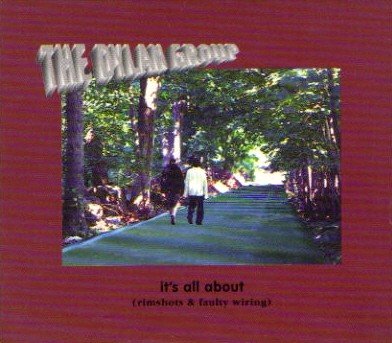 DYLAN GROUP - ITS ALL ABOUT (CD)