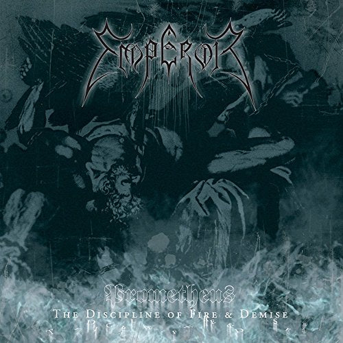 EMPEROR - PROMETHEUS DISCIPLINE OF FIRE & DEMISE (CD)