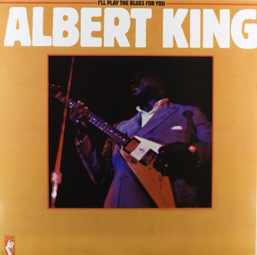 KING,ALBERT - I'LL PLAY THE BLUES FOR YOU (VINYL)