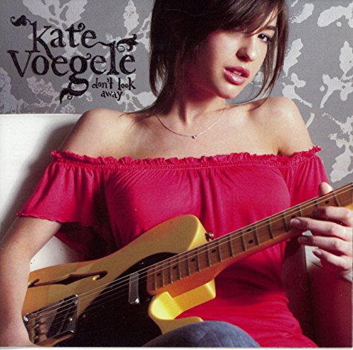 KATE VOEGELE - DONT LOOK AWAY