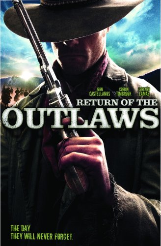 RETURN OF THE OUTLAWS