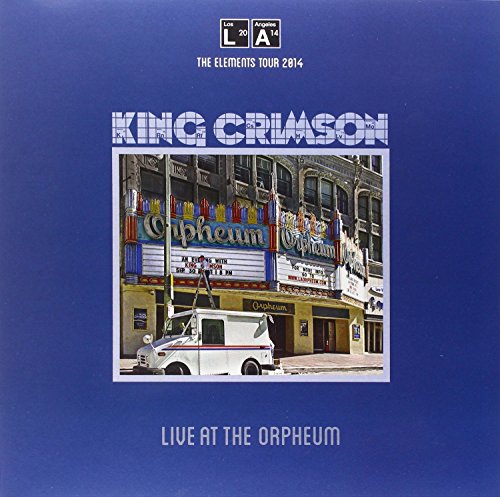 KING CRIMSON - LIVE AT THE ORPHEUM