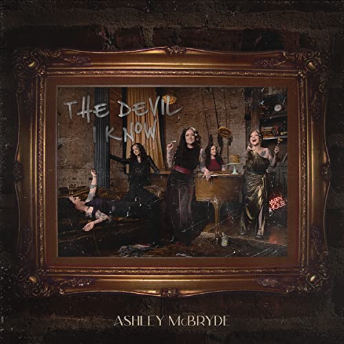 ASHLEY MCBRYDE - THE DEVIL I KNOW (CD)