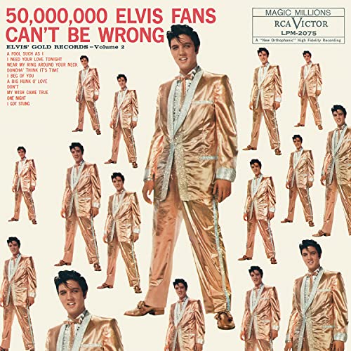 ELVIS PRESLEY - 50,000,000 ELVIS FANS CAN'T BE WRONG: ELVIS' GOLD RECORDS, VOLUME 2 (VINYL)