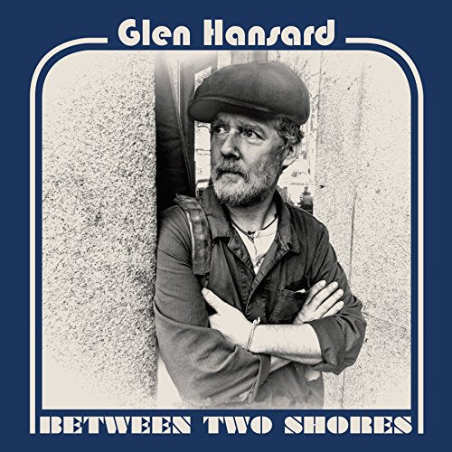 HANSARD,GLEN - BETWEEN TWO SHORES (CD)