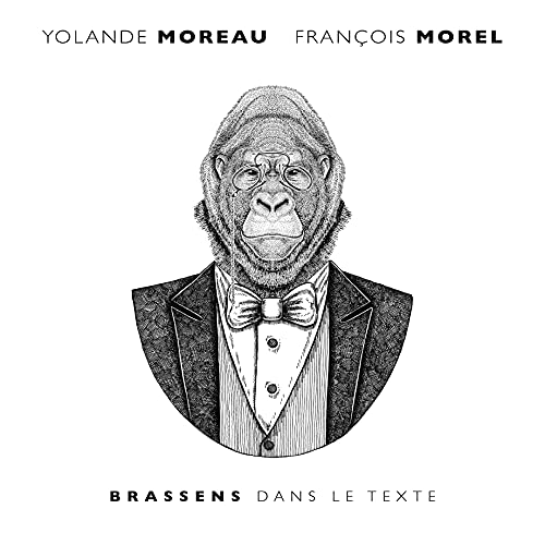 FRANOIS MOREL, YOLANDE MOREAU - BRASSENS DANS LE TEXTE (VINYL)