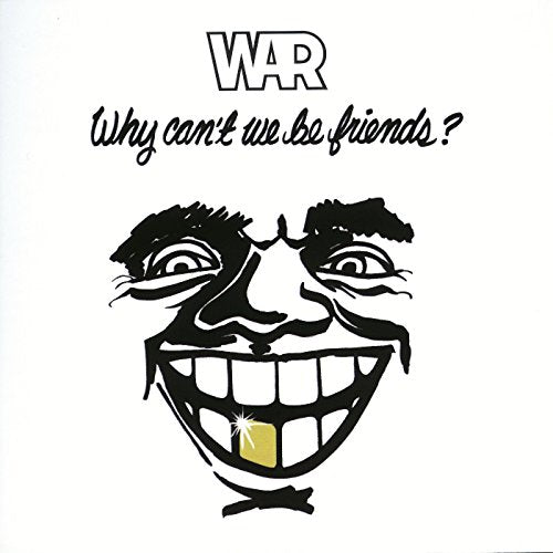 WAR - WHY CAN'T WE BE FRIENDS? (CD)