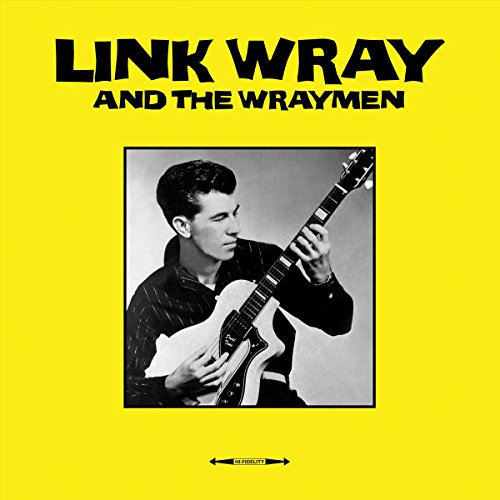 WRAY,LINK - LINK WRAY & THE WRAYMEN (VINYL)