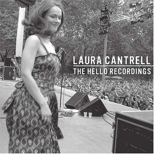 CANTRELL, LAURA - THE HELLO RECORDINGS (CD)