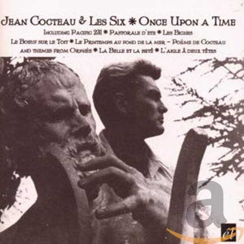 JEAN COCTEAU & LES SIX - JEAN COCTEAU & LES SIX: ONCE UPON A TIME (ORIGINAL SOUNDTRACK) (CD)