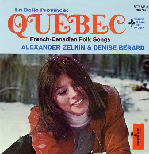 ALEXANDER ZELKIN - BELLE PROVINCE QUEBEC: FRENCH-CANADIAN FOLK SONGS (CD)