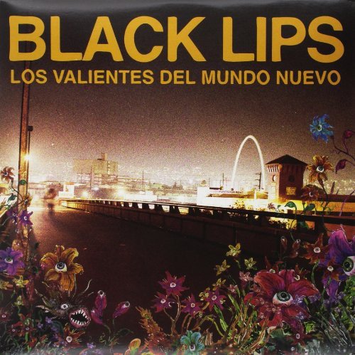 BLACK LIPS - LOS VALIENTES DEL MUNDO NUEVO (VINYL)