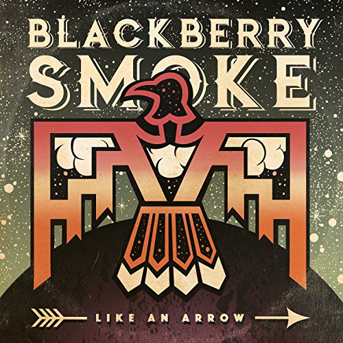 BLACKBERRY SMOKE - LIKE AN ARROW (CD)