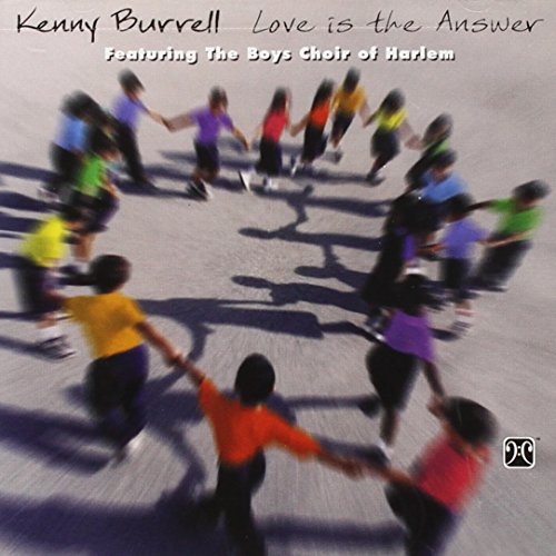 BURRELL, KENNY - LOVE IS ANSWER