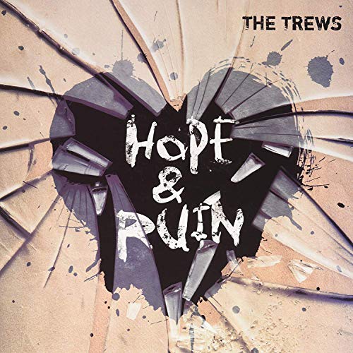 THE TREWS - HOPE & RUIN (CD)